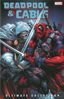 Image of Deadpool and Cable Ultimate Collection Vol. 3 by Fabian Nicieza Paperback