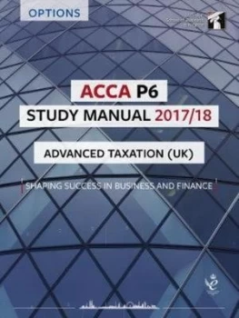 Image of Advanced Taxation Study Manual Acca P6 by Association of Chartered Certified Accountants Book