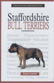 Image of A New Owners Guide to Staffordshire Bull Terriers by Dayna Lemke Hardback