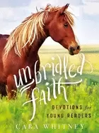 Image of unbridled faith devotions for young readers
