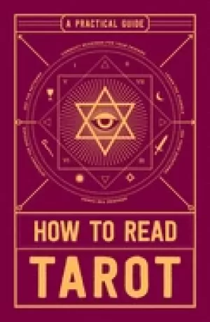 Image of how to read tarot a practical guide