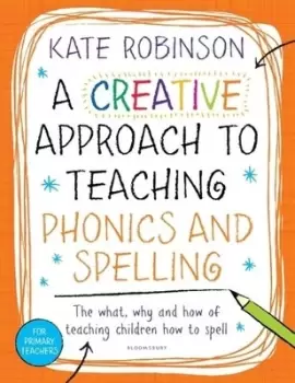 Image of A creative approach to teaching spelling by Kate Robinson