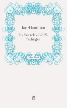 Image of In Search of J.D. Salinger by Ian Hamilton Paperback