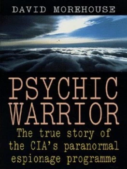 Image of Psychic Warrior by David Morehouse Hardback