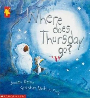 Image of Where Does Thursday Go by Janeen Brian and Stephen Michael King Book
