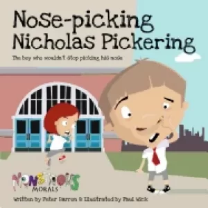 Image of nose pickin nicholas pickering the boy who wouldnt stop picking his nose