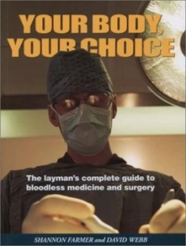 Image of Your Body Your Choice Paperback