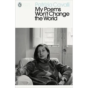Image of My Poems Won't Change the World Paperback / softback 2018