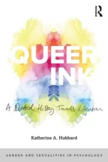 Image of Queer Ink: A Blotted History Towards Liberation
