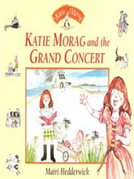 Image of Katie Morag and the Grand Concert by Mairi Hedderwick Paperback