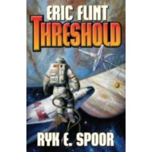 Image of Threshold by Eric Flint, Ryk E. Spoor (Book, 2012)