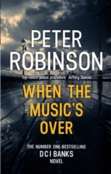 Image of When the Musics Over by Peter Robinson Book