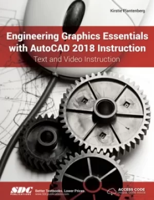 Image of Engineering Graphics Essentials with AutoCAD 2018 Instruction