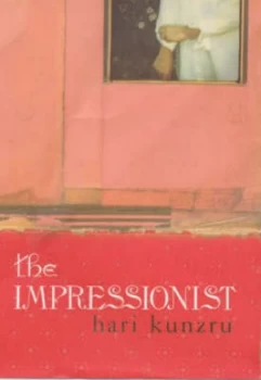Image of The Impressionist by Hari Kunzru Hardback