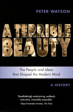 Image of A terrible beauty by Peter Watson