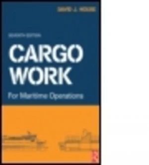 Image of Cargo Work for Maritime Operations by David House Book