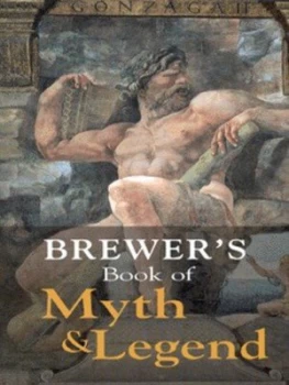 Image of Brewers Book of Myth and Legend by J. C Cooper and Ebenezer Cobham Brewer Paperback