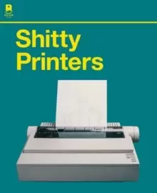 Image of Sh*tty Printers