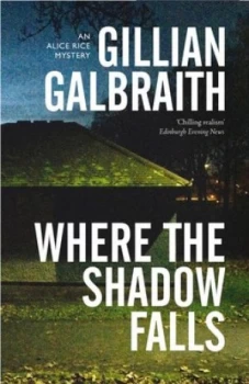 Image of Where the Shadow Falls by Gillian Galbraith Book