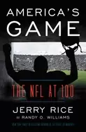 Image of americas game the nfl at 100