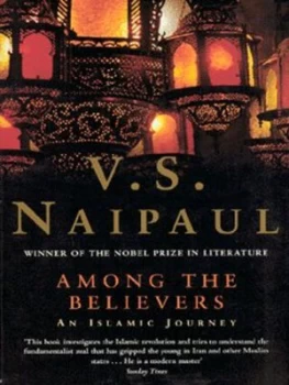 Image of Among the Believers by V. S Naipaul Paperback