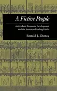 Image of fictive people antebellum economic development and the american reading pub