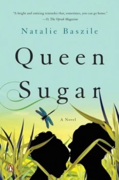 Image of Queen Sugar by Natalie Baszile Paperback