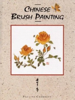Image of Chinese Brush Painting by Pauline Cherrett Hardback