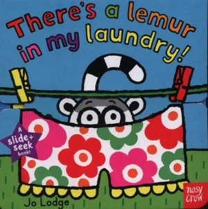 Image of Theres a Lemur in My Laundry by Jo Lodge Book