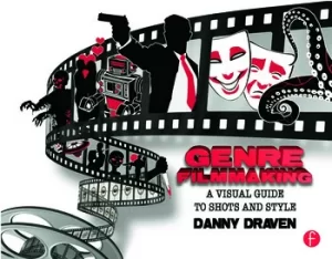 Image of Genre FilmmakingA Visual Guide to Shots and Style