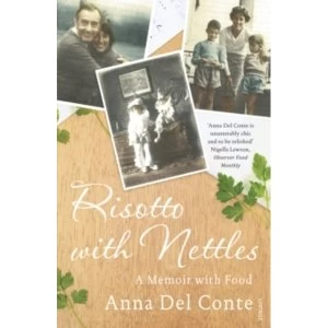 Image of Risotto With Nettles : A Memoir with Food