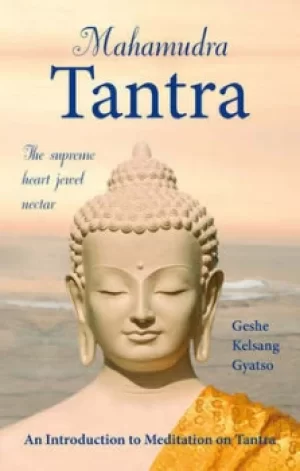 Image of Mahamudra Tantra by Kelsang Gyatso