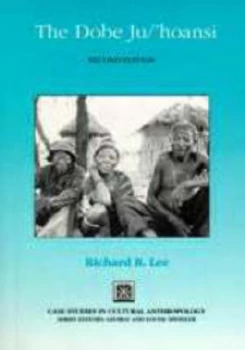 Image of The Dobe Ju/hoansi by Richard B Lee and Richard B Lee Book