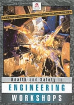 Image of Health and Safety in Engineering Workshops by Great Britain Paperback