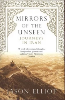 Image of Mirrors of the Unseen by Jason Elliot Paperback