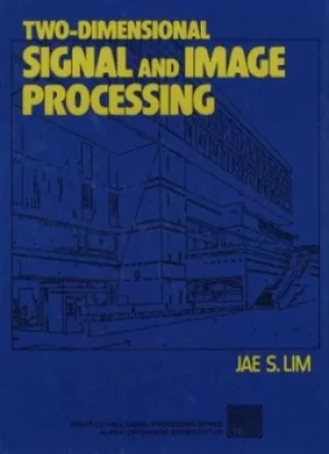 Image of Two-dimensional signal and image processing by Jae S Lim