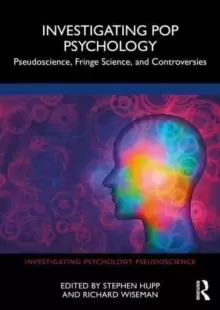 Image of Investigating Pop Psychology : Pseudoscience, Fringe Science, and Controversies