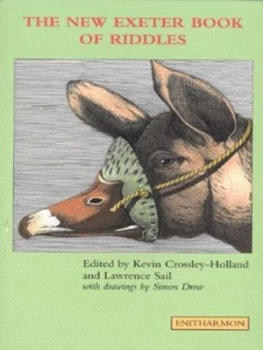 Image of The New Exeter Book of Riddles by Kevin Crossley-Holland and Lawrence Sail and Simon Drew Book