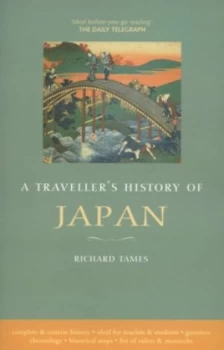 Image of A Travellers History of Japan by Richard Tames Paperback