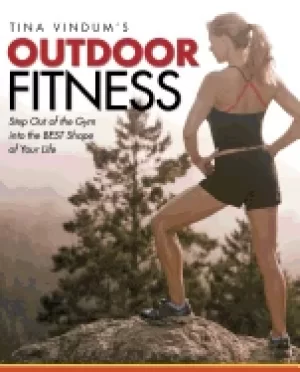 Image of tina vindums outdoor fitness step out of the gym and into the best shape of