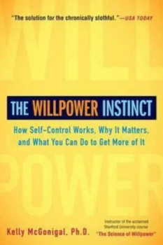 Image of The Willpower Instinct by Kelly Mcgonigal Paperback