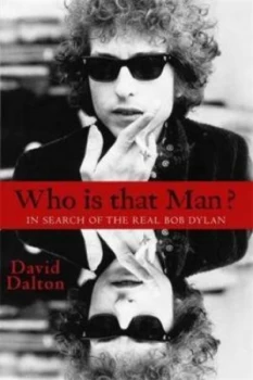 Image of Who Is That Man by David Dalton Book