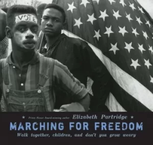 Image of Marching for Freedom by Elizabeth Partridge