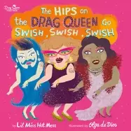 Image of hips on the drag queen go swish swish swish
