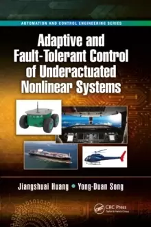Image of Adaptive and Fault-Tolerant Control of Underactuated Nonlinear Systems