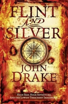 Image of Flint and Silver by John Drake Paperback