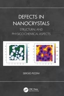 Image of Defects in Nanocrystals : Structural and Physico-Chemical Aspects