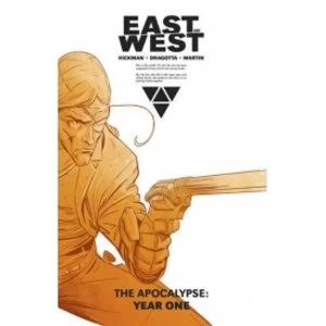 Image of East of West The Apocalypse Year One Hardcover