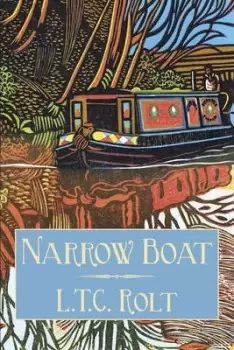 Image of Narrow Boat by L T C Rolt