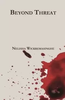 Image of Beyond threat by Nelisha Wickremasinghe